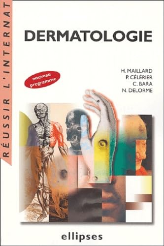 Dermatologie - Maillard, Hervé, Célérier, Philippe