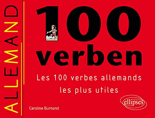 Beispielbild fr 100 verben : Les 100 verbes allemands les plus utiles zum Verkauf von medimops