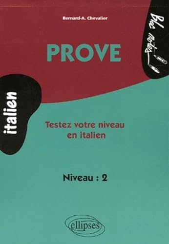 Beispielbild fr Prove : Testez votre niveau en italien niveau 2 zum Verkauf von Ammareal