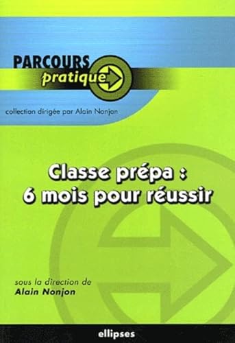 9782729819880: Classe prpa : 6 mois pour russir