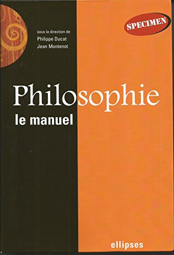 Imagen de archivo de Philosophie : Le manuel a la venta por Ammareal