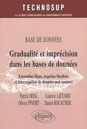 Stock image for Gradualit et imprcision dans les bases de donnes - Niveau C for sale by Gallix