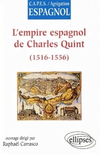 9782729820800: L'empire espagnol de Charles Quint (1516-1556)