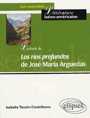 Beispielbild fr Lectura de Los rios profundos de Jos Maria Arguedas zum Verkauf von Ammareal