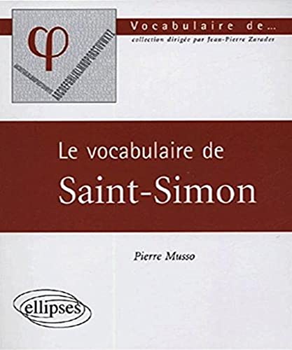 Beispielbild fr Le vocabulaire de Saint-Simon zum Verkauf von Gallix