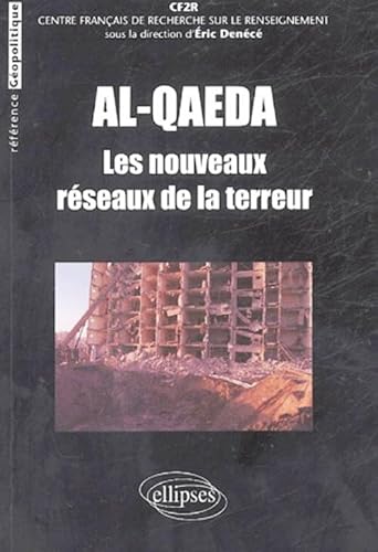 9782729822385: Al-Qaeda : les nouveaux rseaux de la terreur