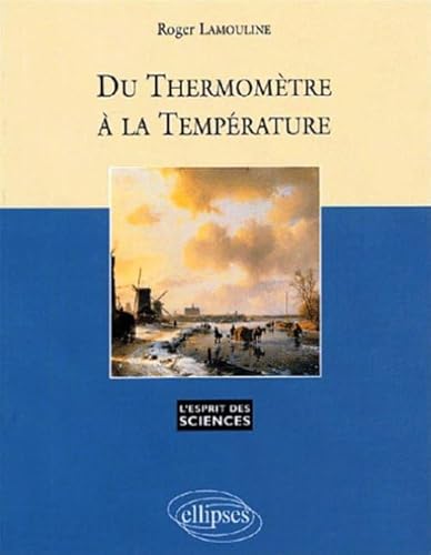 Stock image for Du thermomtre  la temprature for sale by Ammareal