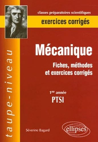 Beispielbild fr Mcanique 1re anne PTSI : Fiches, mthodes et exercices corrigs zum Verkauf von Ammareal