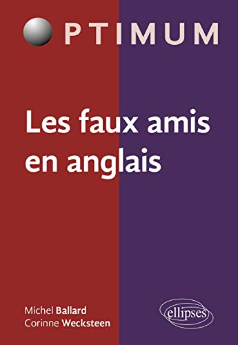 Imagen de archivo de Les faux-amis en anglais a la venta por Gallix