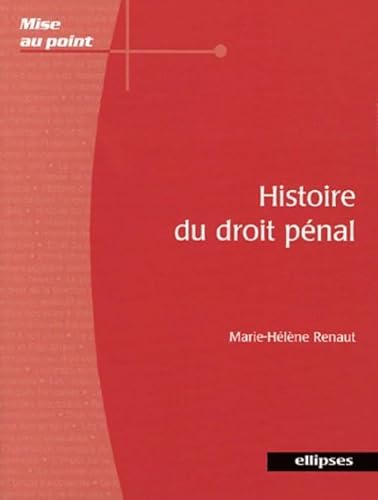 9782729823818: Histoire du droit pnal: Du Xe sicle au XXIe sicle