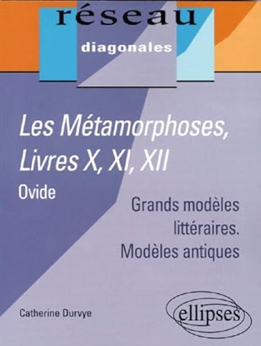 Beispielbild fr Les Mtamorphoses, Ovide : Livres X, XI, XII zum Verkauf von medimops