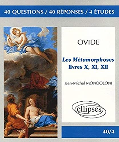 Imagen de archivo de Les Mtamorphoses : Livres X, XI, XII a la venta por Ammareal