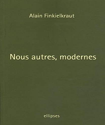 9782729825287: Nous autres, modernes / Quatre leons