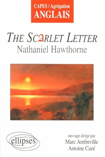 Stock image for The Scarlet Letter for sale by Ammareal