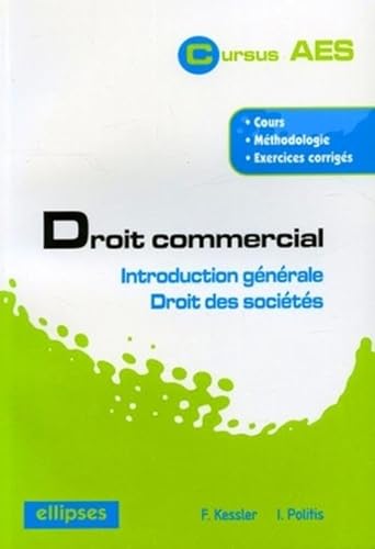 Stock image for Droit commercial : Introduction gnrale, Droit des socits for sale by Ammareal