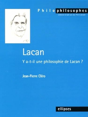 9782729826017: Lacan: Y a-t-il une philosophie de Lacan ? (Philo-philosophes)
