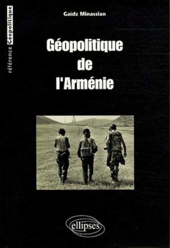 Beispielbild fr Gopolitique De L'armnie zum Verkauf von RECYCLIVRE