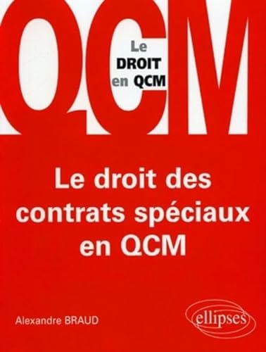 Stock image for Le droit des contrats spciaux en QCM for sale by Ammareal