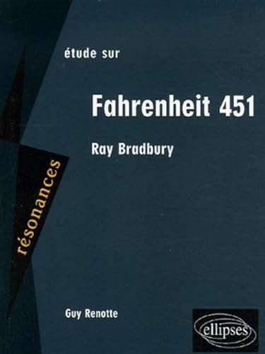 Imagen de archivo de Etude Sur Ray Bradbury, Fahrenheit 451 a la venta por RECYCLIVRE
