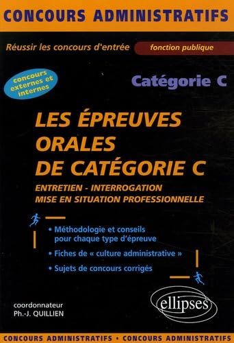 Imagen de archivo de Les preuves orales de catgorie C : Entretien, interrogation, mise en situation professionnelle a la venta por medimops