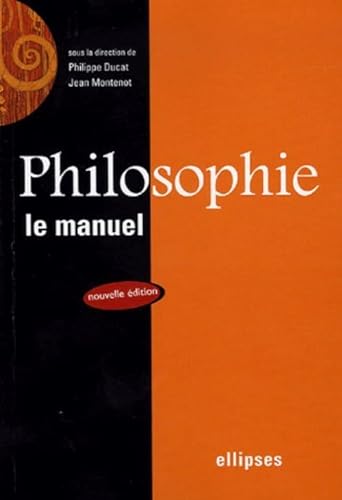 Beispielbild fr Philosophie : Le manuel zum Verkauf von Ammareal