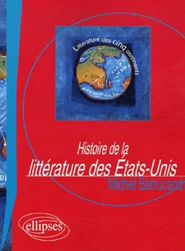 Stock image for Histoire de la littrature des Etats-Unis d'Amrique for sale by Ammareal
