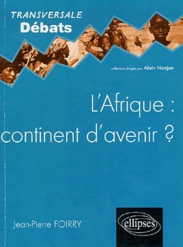 9782729828424: L'Afrique : continent d'avenir ? (Transversale - Dbats)