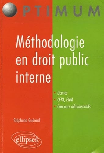 Stock image for Mthodologie en droit public interne : (Droit constitutionnel et droit administratif gnral) for sale by Ammareal