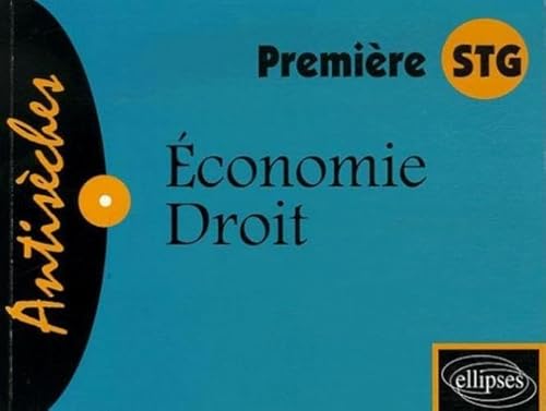 Beispielbild fr conomie - Droit - Premire STG zum Verkauf von Gallix