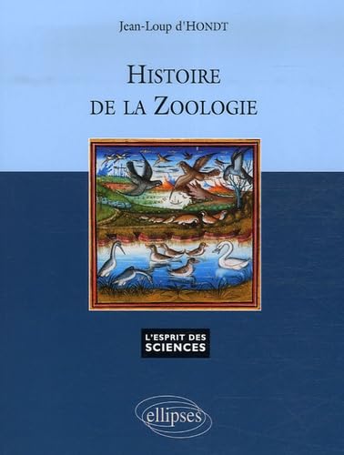 Stock image for Histoire de la zoologie for sale by Ammareal