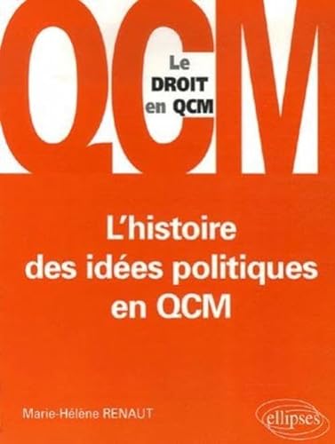 9782729829575: L'histoire des ides politiques en QCM (Le droit en QCM)