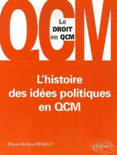 9782729829575: L'histoire des ides politiques en QCM (Le droit en QCM)