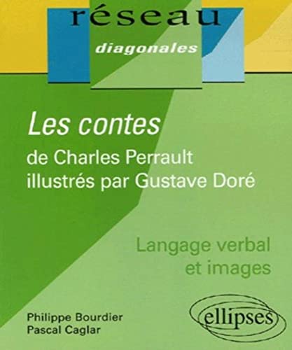 9782729829650: Perrault, Les contes illustrs par Gustave Dor (Rseau Diagonales)