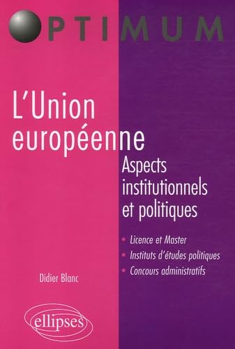 Stock image for L'Union europenne : Aspects institutionnels et politiques for sale by medimops