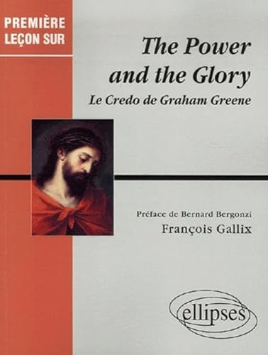Stock image for Greene Graham, The Power and the Glory for sale by Gallix