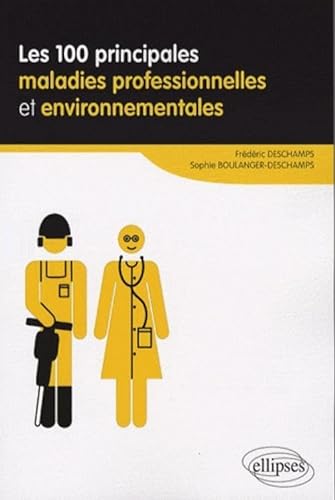Beispielbild fr Les 100 Principes Maladies Professionnelles & Environnementales zum Verkauf von Ammareal