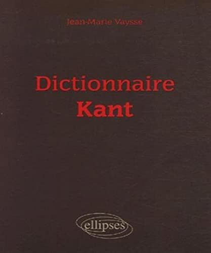 Beispielbild fr Dictionnaire Kant zum Verkauf von Gallix