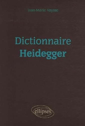 Stock image for Dictionnaire Heidegger for sale by medimops