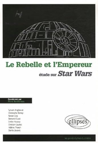 Beispielbild fr rebelle et l'empereur (Le), Etude sur Star Wars zum Verkauf von Gallix