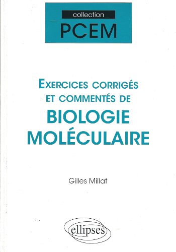 9782729831967: Exercices corrigs et comments de biologie molculaire (PACES)