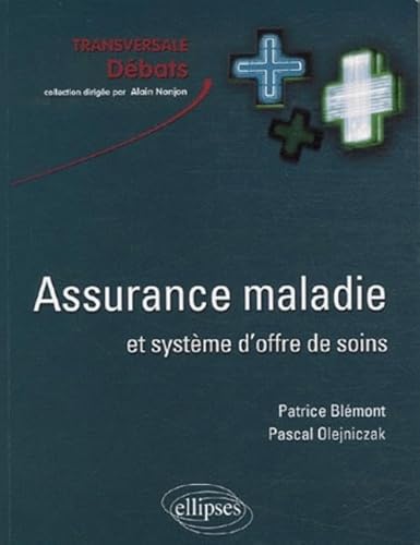 Stock image for Assurance maladie et systme d'offre de soins en France for sale by Ammareal