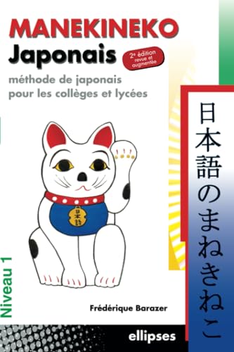 Beispielbild fr Manekineko japonais - 2e  dition revue et augment e zum Verkauf von Books From California