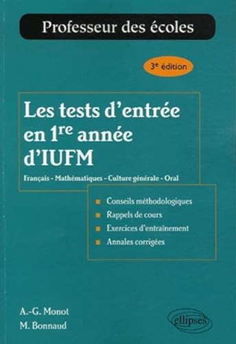 9782729832438: Les tests d'entre en 1re anne d'IUFM : Franais-Mathmatiques-Culture gnrale-Oral