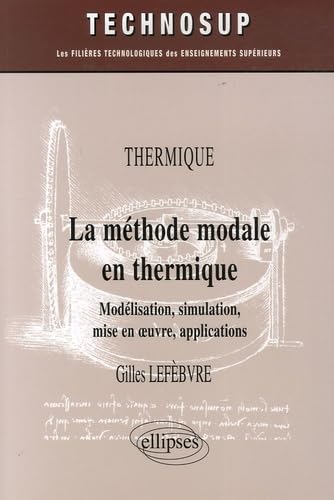 La mÃ©thode modale en thermique (9782729832636) by Lefebvre, Gilles