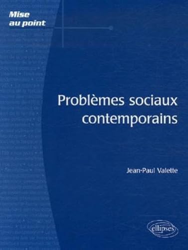 ProblÃ¨mes sociaux contemporains (9782729833039) by Valette, Jean-Paul