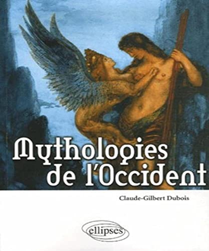 Beispielbild fr Mythologies De L'occident : Les Bases Religieuses De La Culture Occidentale zum Verkauf von RECYCLIVRE