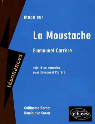 Stock image for Carrre, La moustache. Suivi d'un entretien avec Emmanuel Carrre for sale by Gallix