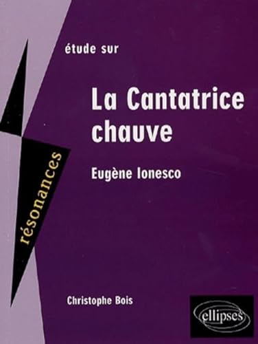 9782729833329: Ionesco, La cantatrice chauve (Rsonances)
