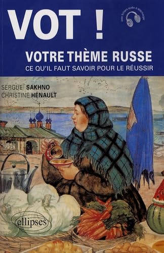 9782729833480: Vot ! : Votre thme russe : Ce qu'il faut savoir pour le russir