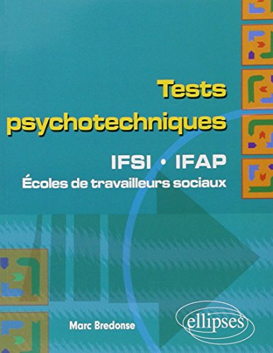 Stock image for Tests psychotechniques : IFSI, IFAP, travailleurs sociaux for sale by Ammareal